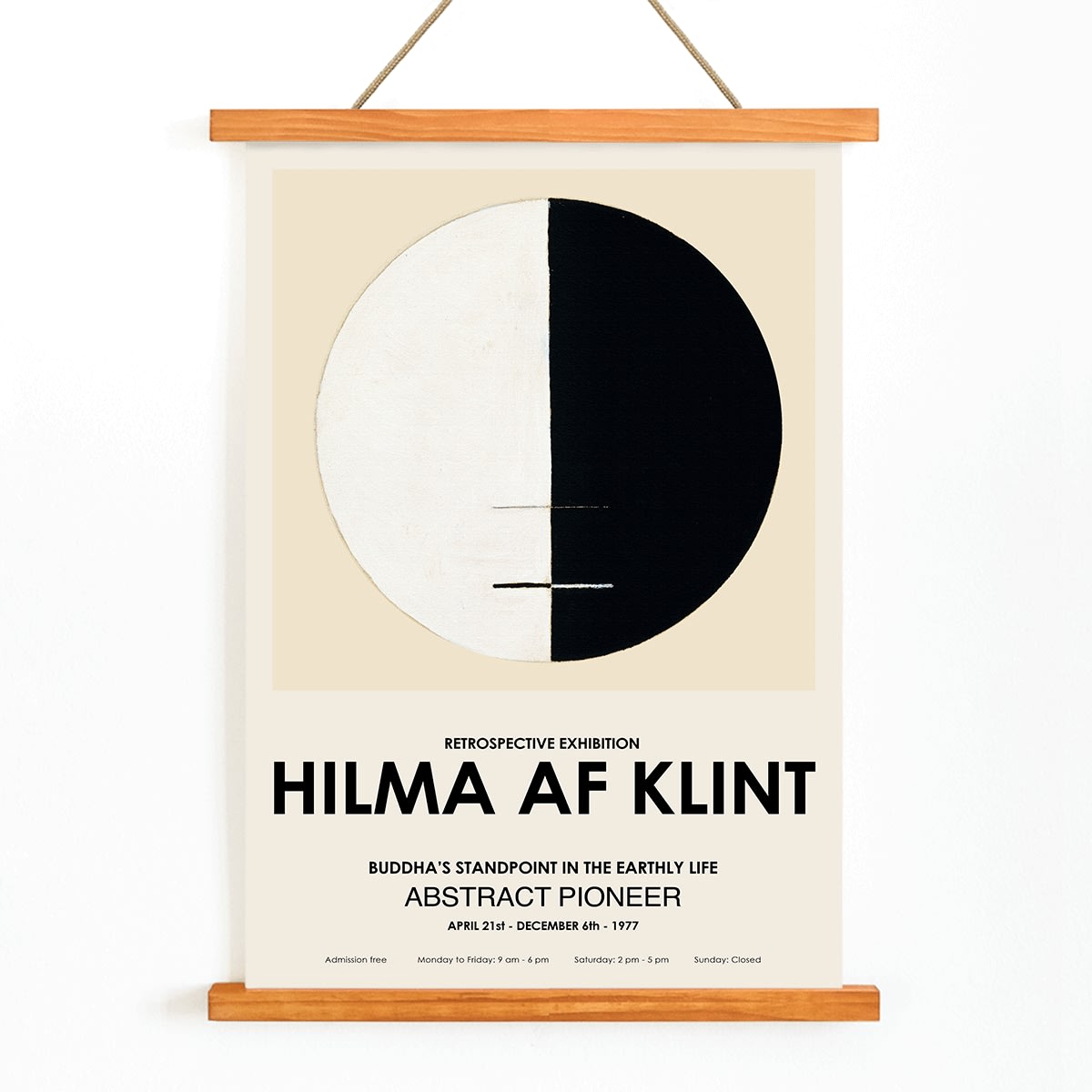 Exhibition poster Buddhas Standpoint in the Earthly Life by Hilma Af Klint featuring abstract black and white circle design artwork, with wooden magnetic frame on white background
